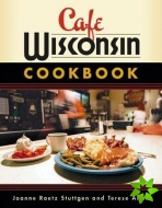 Cafe Wisconsin Cookbook