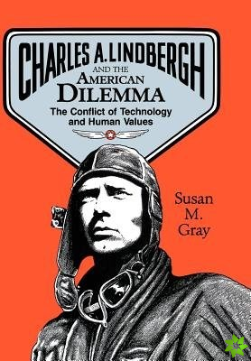 Charles a Lindbergh & the America