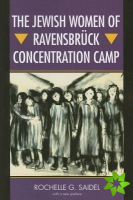 Jewish Women of Ravensbruck Concentration Camp