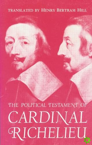 Political Testament of Cardinal Richelieu