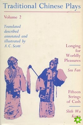 Traditional Chinese Plays, Volume II