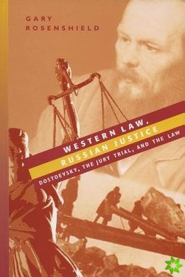 Western Law, Russian Justice
