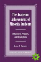 Academic Achievement of Minority Students