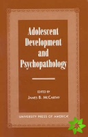 Adolescent Development and Psychopathology