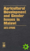 Agricultural Development and Gender Issues in Malawi