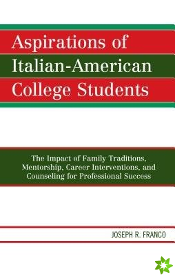 Aspirations of Italian-American College Students