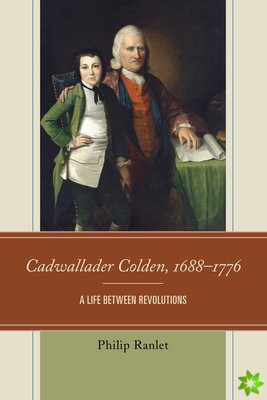 Cadwallader Colden, 16881776