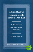 Case Study of Japanese Middle Schools-1983-1998