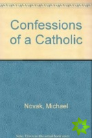 Confessions of a Catholic