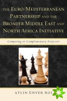 Euro-Mediterranean Partnership and Broader Middle East and North Africa Initiative