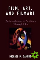 Film, Art, and Filmart