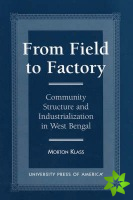 From Field to Factory