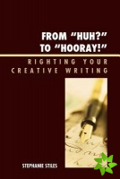 From 'Huh?' to 'Hurray!'