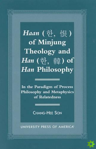 Haan of Minjung Theology and Han of Han Philosophy