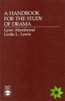 Handbook for the Study of Drama