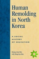 Human Remolding in North Korea
