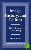 Image, History, and Politics