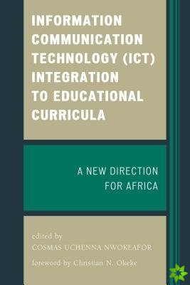 Information Communication Technology (ICT) Integration to Educational Curricula