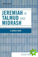 Jeremiah in Talmud and Midrash