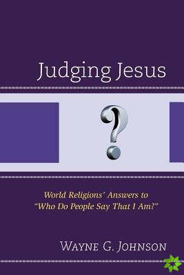 Judging Jesus