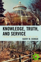 Knowledge, Truth and Service, The New York Botanical Garden, 1891 to 1980