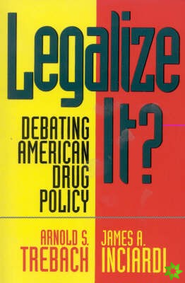 Legalize it?