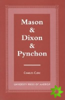 Mason & Dixon & Pynchon