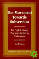 Movement Towards Subversion