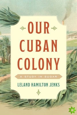 Our Cuban Colony