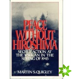 Peace Without Hiroshima