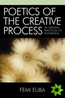 Poetics of the Creative Process