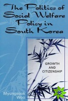Politics of Social Welfare Policy in South Korea