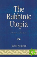 Rabbinic Utopia