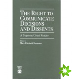 Right to Communicate Decisions and Dissents