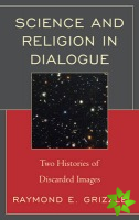 Science and Religion in Dialogue