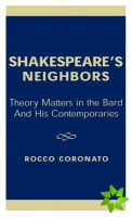 Shakespeare's Neighbors