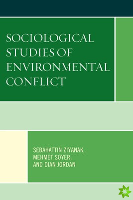 Sociological Studies of Environmental Conflict
