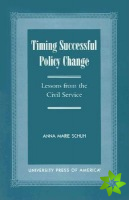Timing Successful Policy Change