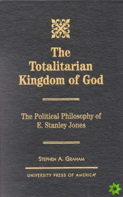 Totalitarian Kingdom of God
