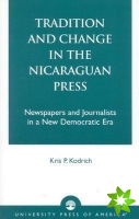 Tradition and Change in the Nicaraguan Press