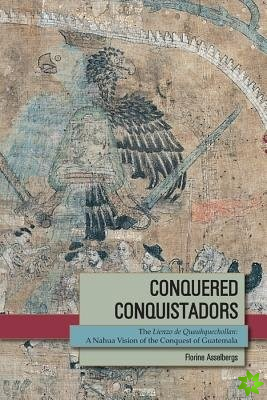 Conquered Conquistadors