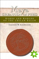 Maya Creation Myths