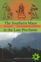 Southern Maya in the Late Preclassic
