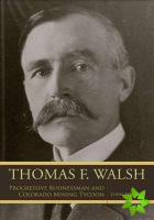 Thomas F. Walsh