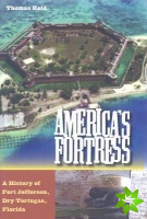 America's Fortress