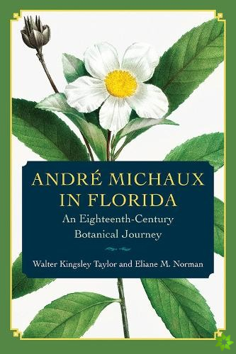 Andre Michaux in Florida