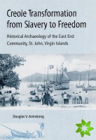 Creole Transformation from Slavery to Freedom