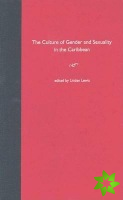 Culture of Gender and Sexuality in the Caribbean