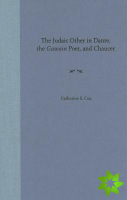 Judaic Other in Dante, the Gawain-poet, and Chaucer