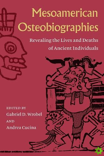 Mesoamerican Osteobiographies